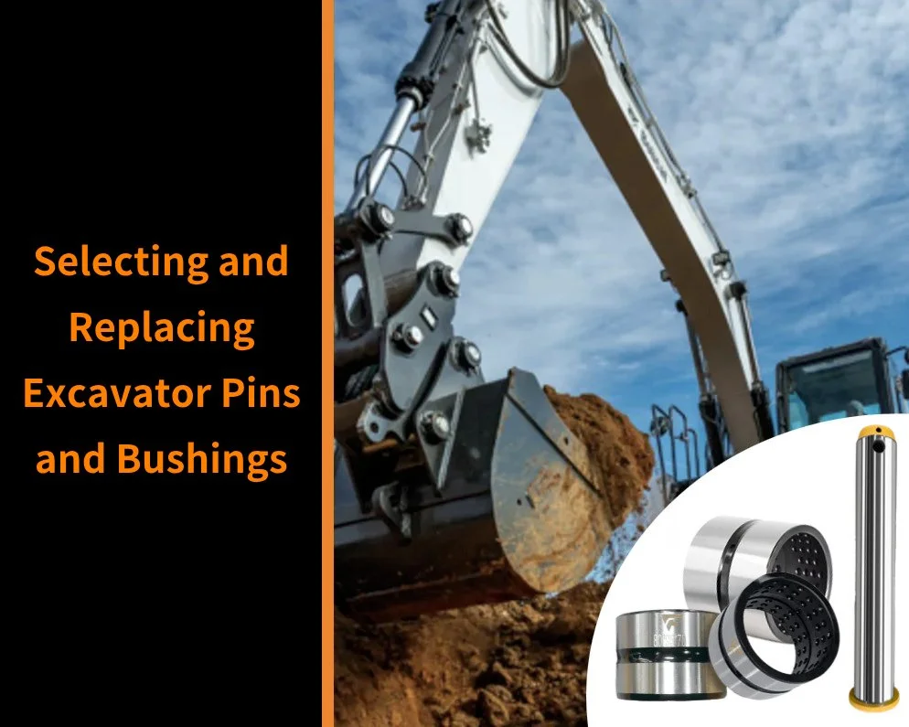 Mechlink:Select and replace excavator pins and bushings