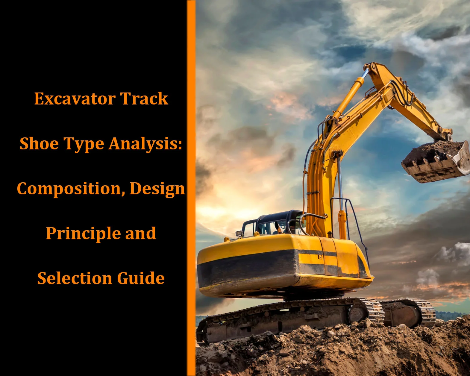 Mechlink:Excavator track shoe type analysis: composition, design principle and selection guide