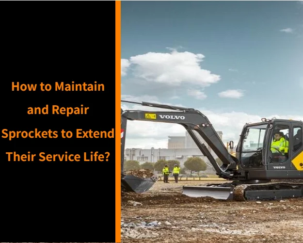 Mechlink:How to maintain and repair sprockets to extend their service life?